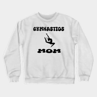 Custom Personalized Gymnastics Mom  Rhythmic Gymnastics Crewneck Sweatshirt